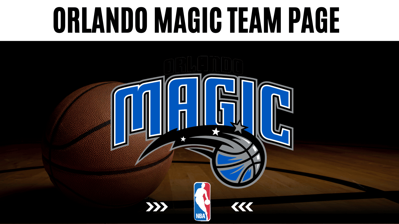 Orlando Magic stats, schedule, and betting odds overview.