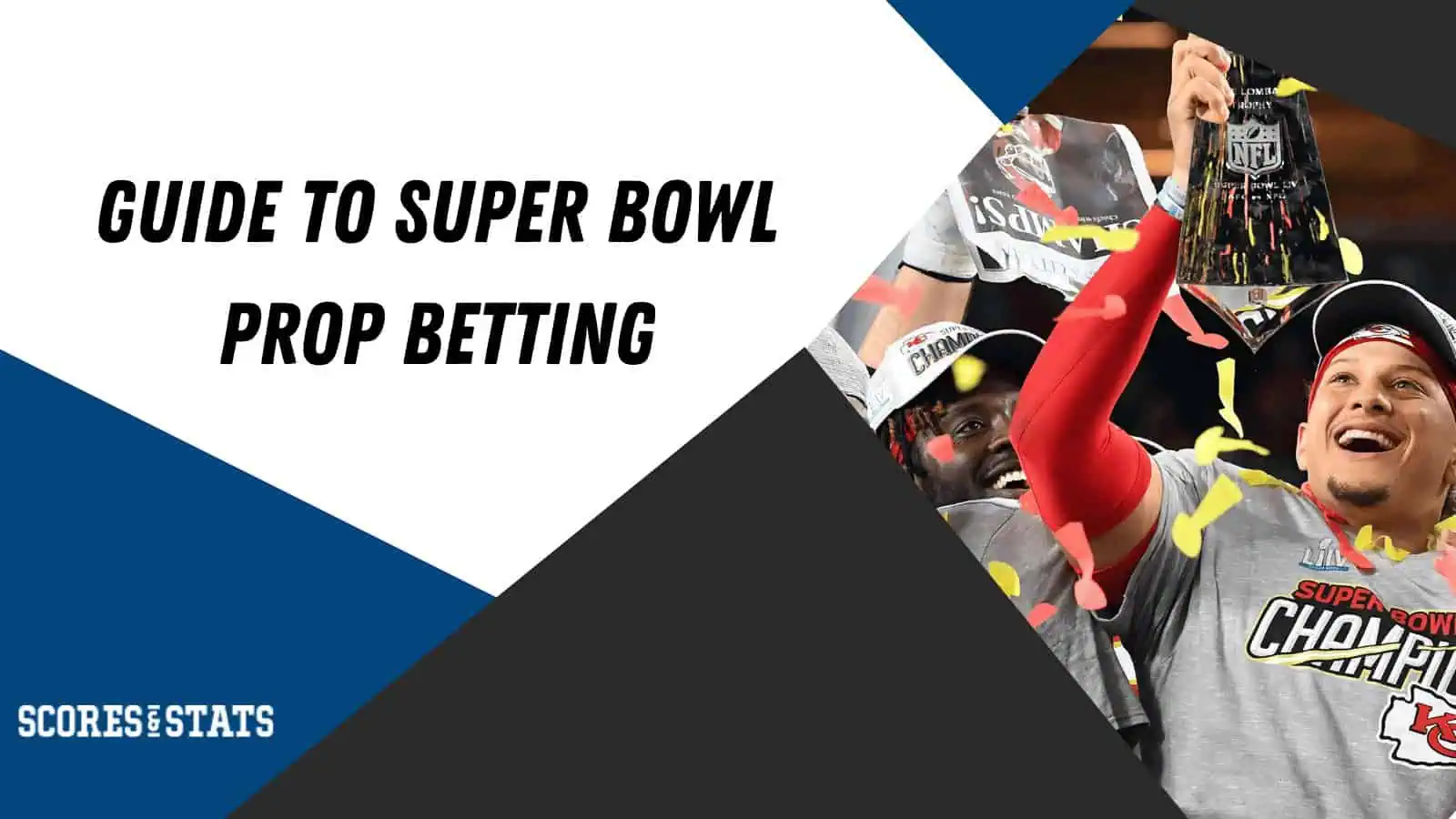 Super Bowl Prop Betting guide