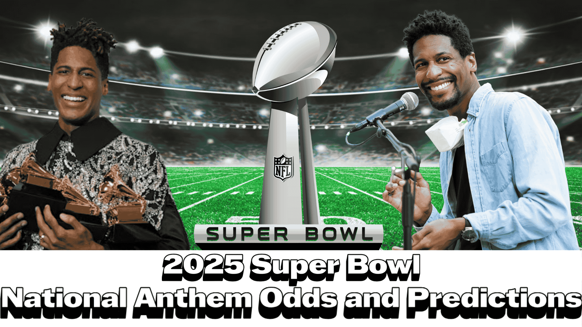 2025 Super Bowl National Anthem Odds and Predictions